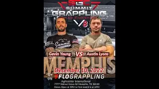 Summit Grappling Championships 8 - Austin Lyons VS Gavin Young