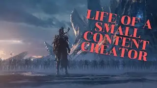 The Life and Times of a Small Time Content Creator