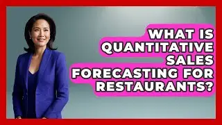 What Is Quantitative Sales Forecasting For Restaurants? - Food Business Playbook