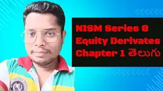 NISM Series 8 Equity Derivative - Chapter 1 in Telugu