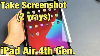 iPad Air 4: как сделать снимок экрана (2 способа)