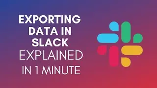 How To Export Data In Slack (2025)