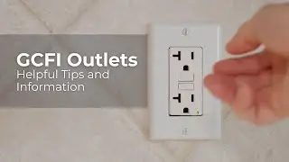 GFCI Outlets - How to Reset + Other Helpful Information