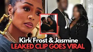 JUST 7 MINUTES AGO: Kirk Frost & Jasmine Bleu Leaked Clips Go Viral &mdash; This Is WILD 😳🔥