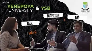 Explore Yenepoya University & YSB | Career-Ready MBA Programs | Talk with MD & Director