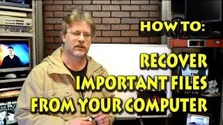 How to Recover Important Files From Your Computer