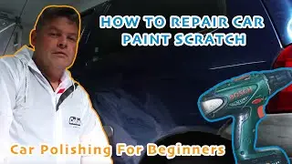Car Polishing For Beginners - HOW TO REPAIR CAR PAINT SCRATCH | Krassen autolak polijsten
