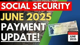 Social Security Checks June 2025 Payment Schedule Update - SSA, SSDI, SSI
