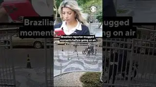 TV reporter mugged just before going on air in Brazil #shorts