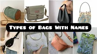 TYPES OF BAGS WITH NAME | BAG NAME || Different Types Of Bags With Name || Fashionable Bags 👜🛍😍
