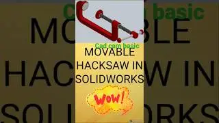 कैसे बनाएं simple movable hacksaw घर पर || learn solidworks