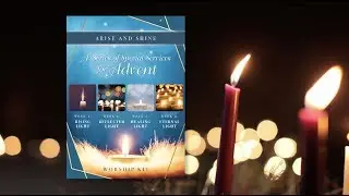 Arise and Shine &bull; Worship, Devotions and Bible Study resources for Advent and Christmas