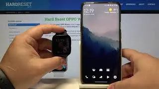 How to Edit Files in OPPO Watch 41 mm&ndash; Assign Apps