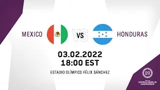 2022 Concacaf Womens Under-20 Championship | Mexico vs Honduras