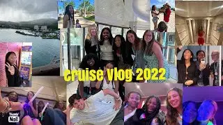 CRUISE VLOG 2022