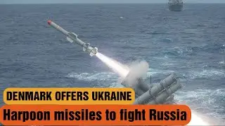 Russian navy is DONE ! Denmark offers Ukraine Harpoon missiles to fight Russia&rsquo;s Black Sea blockade