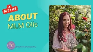 4 Myths About MLM Essential Oils (and Why I Don&rsquo;t Buy Them)