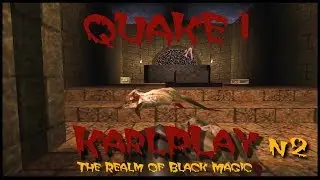 KARLPLAY. Выпуск 2. QUAKE I. 