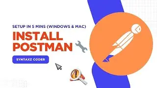 How to Install Postman on Windows & Mac Complete Beginner Guide