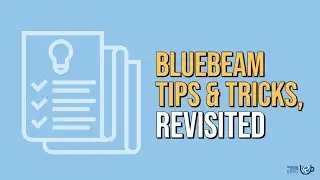 Bluebeam Tips & Tricks Revisited | Morning Coffee Revu