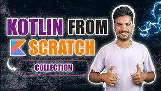 Kotlin Collections (Hindi) | List & Map with Examples | Part 9
