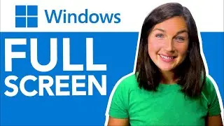 Windows PC: How to Go Full Screen or Enter Full Screen Mode in Windows OS