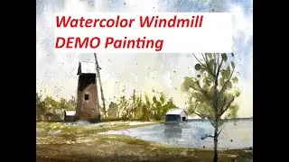 Watercolor Windmill Demo Painting - with Chris Petri