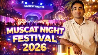 Muscat Festival Vlog in Kannada 2026🤩🤩| in 4k || Must Watch 🇴🇲 🥰🥰