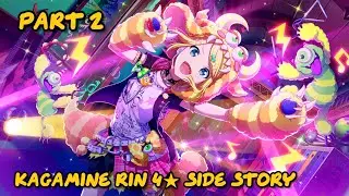 [Project sekai] Kagamine Rin 4★ Side Story – Part 2 