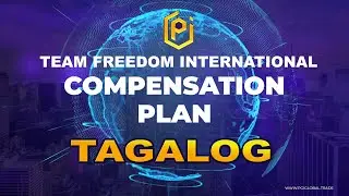 PGI Marketing Plan - Tagalog with Coach Danny TEAM FREEDOM INTERNATIONAL