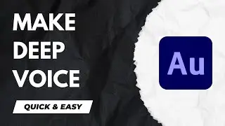 How to Make a Deep Voice - Adobe Audition Tutorial for Beginners
