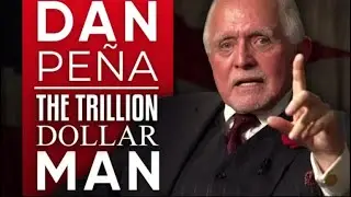 The Trillion Dollar Man: How Big Thinkers Turn Dreams Into Outcomes - Dan Pe&ntilde;a
