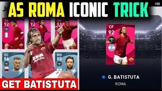 How to get Iconic Batistuta, Totti & Cafu in Iconic Moment - AS ROMA Black Ball Trick || PES 2021
