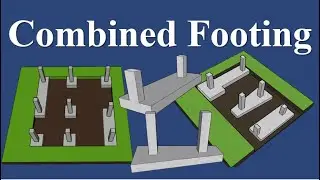 Combined Footing // Type of shallow foundation #3