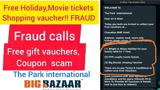 FRAUD gift vauchers,PVR Movie ticket ,Free holiday membership,Big bazaar vaucher fraud