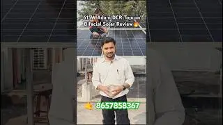615W Adani DCR Topcon Bifacial Solar Review🔥 #adanidcrsolarreview #solar #adanisolar