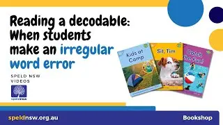 When a student makes an irregular word error.  SPELD NSW Reading Decodable Books Series