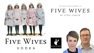 Almost Awakened Podcast: 038: Five Wives Vodka