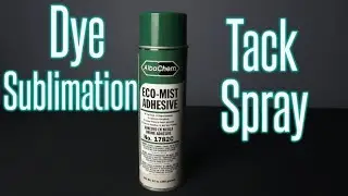 Tutorial Dye Sublimation Tacky Spray Application | Heat Transfer Warehouse