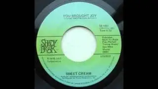 Sweet Cream &lrm; You Brought Joy