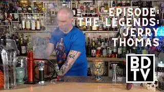 Bad Drinks TV | Cocktails & History | The Legends: Jerry Thomas