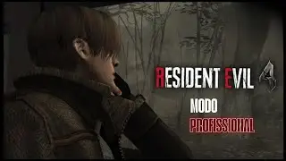 UN FORASTERO - RESIDENT EVIL 4 MODO PROFISSIONAL
