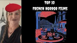 My Top 10 French Horror Films
