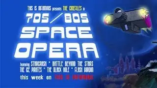 The CineFiles - 70s/80s Space Opera