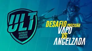 ULT 2 | DESAFIO PRECIS&Atilde;O DO EPIS&Oacute;DIO 1: MID LANE - VAPO X ANGELZADA
