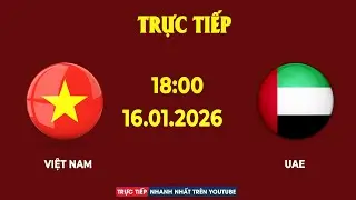 Việt Nam vs UAE | Rồng Vàng Thét Ra Lửa
