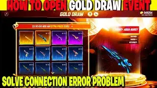 Gold Draw Event Not Opening 🥺 Why ? Problem Solved of Gold DRAW Event 😍