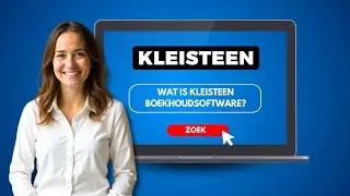 Kleisteen online boekhouden - Het boekhoudprogramma voor accountants en ondernemers.