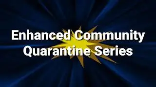 DAY 2: ENHANCED COMMUNITY QUARANTINE SERIES