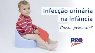 Como prevenir a infecção urinária na infância?